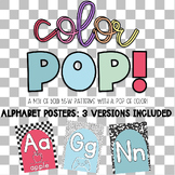 Color POP! Alphabet Posters - 3 versions included