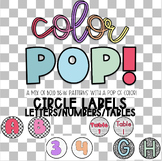 Color POP! Circle Templates- 2 sizes- letters, numbers, table#'s