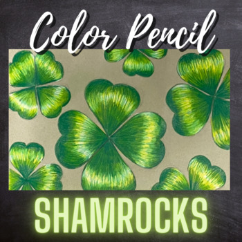 Preview of Color Pencil SHAMROCK Tutorial | Step by Step | St. Patrick's Day Art