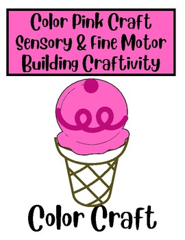 Preview of Color Pink - A Fine Motor and Sensory Craft for the color pink
