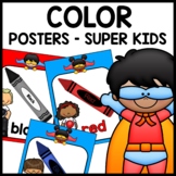 Color Posters Super Kids Themed Classroom Decor