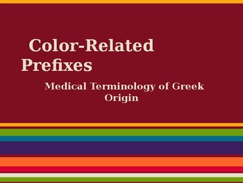 Preview of Color-Related Greek Prefixes of Medical Terminology