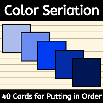 Preview of Color Seriation Cards for Putting Shades of Color in Order with ABA Sequencing