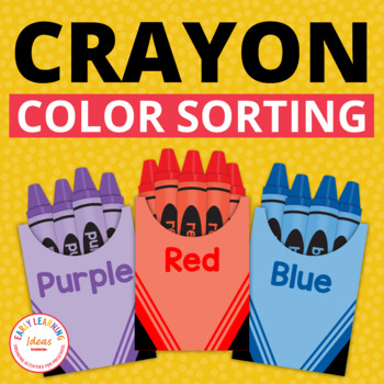 Preview of Color Sorting - Crayon Color Match Activity - Learning Colors - Sorting by Color