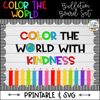 Download Color The World Bulletin Board Printable Svg By Teaching With Mrs Townsend