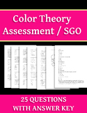 Color Theory Pre or Post-Assessment / SGO / Test, Quiz, Homework