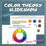 Color Theory Slideshow Presentation - CLEAR & DETAILED - E