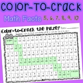Color To Crack the Math Facts! (Addition facts 5, 6, 7, 8,