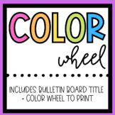 Color Wheel Bulletin Board