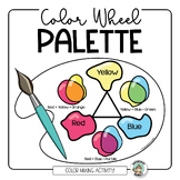 Color Wheel Palette • Color Mixing Activity • Primary Colo