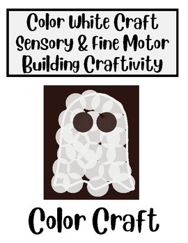 Preview of Color White Craft - A Fine Motor Sensory Craft for the color white