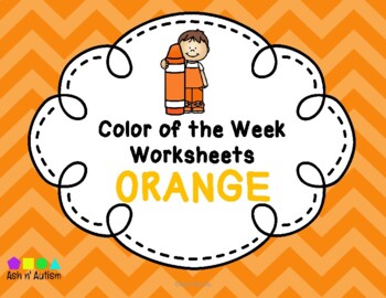 color worksheets orange by ash n autism teachers pay teachers