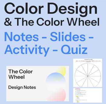 Preview of Color and Design Unit: Color Wheel Notes, Color Scheme Activities, and Quiz