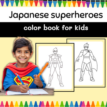 Preview of Color and draw Japanese superheroes!