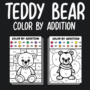 Preview of Color by Addition Math Cartoon Teddy Bear from 1 to 30