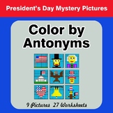 Color by Antonym Worksheets - President's Day Mystery Pictures