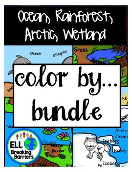 Preview of Color by... Bundle! Ocean, Rainforest, Arctic, Wetland Animals