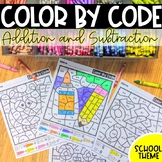Color by Code Addition and Subtraction | School Theme