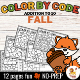 Color by Code - Addition to 10 (Fall) | Seasons - NO PREP 