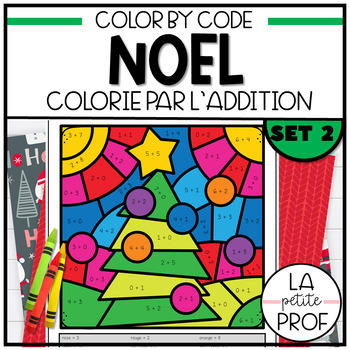 Preview of Color by Code: CHRISTMAS Set 2 | Colorie par L'ADDITION: Noël | French Numbers