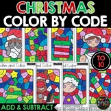 Color by Code Christmas Activities Addition and Subtractio