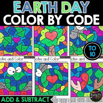 Color by Code Earth Day Math Activities {Addition & Subtraction to 10}