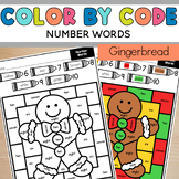 Color by Code Gingerbread Number Words Worksheets