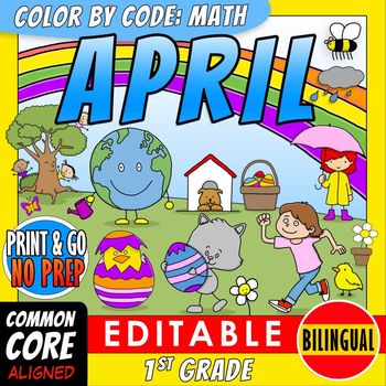 Preview of Color by Code: Math – APRIL – 1st Grade – BILINGUAL+EDITABLE