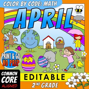 Preview of Color by Code: Math – APRIL – 2nd Grade – EDITABLE – Common Core Aligned