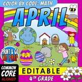 Color by Code: Math – APRIL – 4th Grade – EDITABLE – Commo