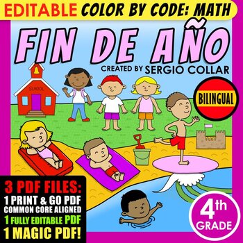 Preview of Color by Code: Math – FIN DE AÑO – 4th  Grade – BILINGUAL+EDITABLE