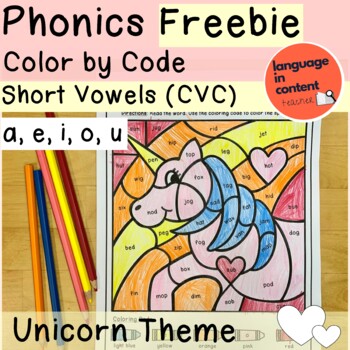 Preview of Color by Code Phonics Worksheet FREEBIE Short Vowels CVC Words | Unicorn Theme