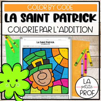 Preview of Color by Code: ST. PATRICK'S DAY | Colorie par L'ADDITION: La Saint-Patrick