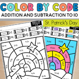 Color by Code St. Patrick's Day Addition and Subtraction to 10