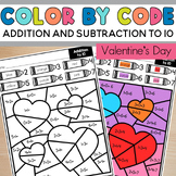 Color by Code Valentine's Day Addition and Subtraction to 10