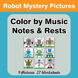 Color by Music Notes & Rests - Music Mystery Pictures - Robots
