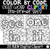 Color by Sight Words {Clipart} Pre-Primer Set 2 Color by Code