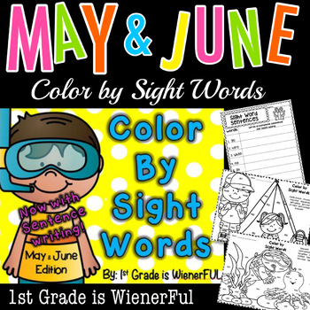 Preview of Color by Sight Words & Sentence Writing May & June Edition | Distance Learning
