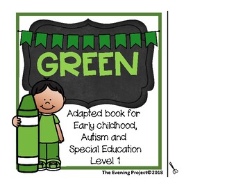 Preview of Color green adapted book for Preschool, Autism, and Special Education level 1