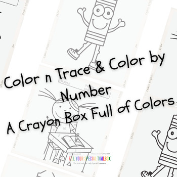 Preview of Color n Trace & Color by Number -- A Crayon Box Full of Colors