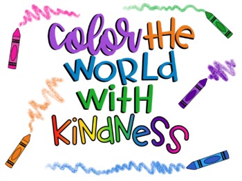 Color The World With Kindness Worksheets &amp; Teaching Resources | TpT