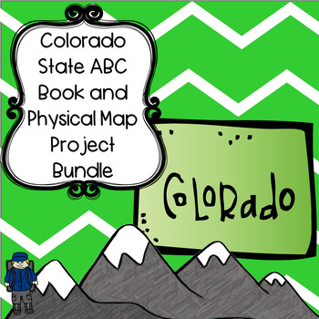 Preview of Colorado Bundle--Colorado ABC Book and Physical Map Research Projects