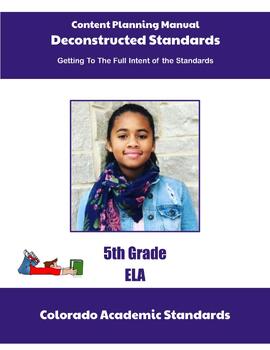 Preview of Colorado Deconstructed Standards Content Planning Manual 5th Grade ELA