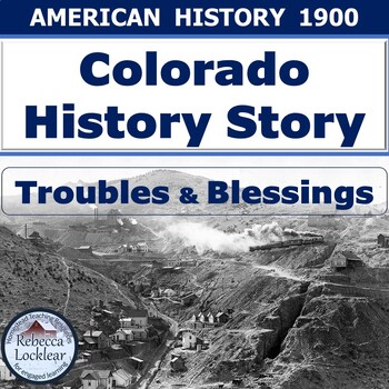 Preview of Colorado History Story: Troubles & Blessings