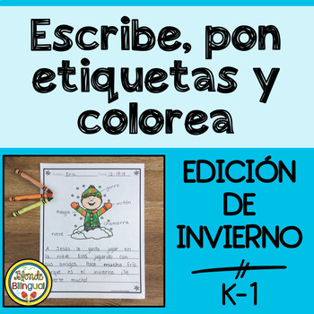 Preview of Escribe, pon etiquetas, y colorea Spanish Winter Writing Center