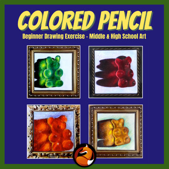 Preview of Colored Pencil Art Project Gummy Bear Drawing Middle School Art High School Art