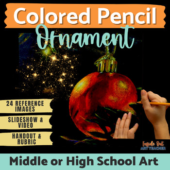 Preview of Colored Pencil Christmas Ornament Drawing Middle or High School Art Project