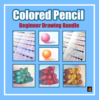 Preview of Colored Pencil Drawing Bundle Crayola® Middle School or High School Art Projects