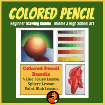Preview of Colored Pencil Drawing Bundle for Middle School or High School Art Projects
