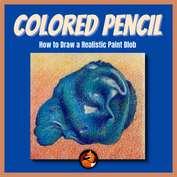 Preview of Colored Pencil Paint Blob Drawing Middle School Art High School Art Lesson